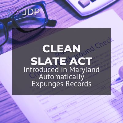 Clean Slate Act Introduced in Maryland Automatically Expunges Records