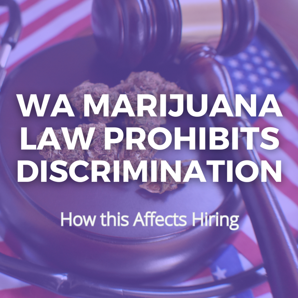 WA Marijuana Law Prohibits Discrimination