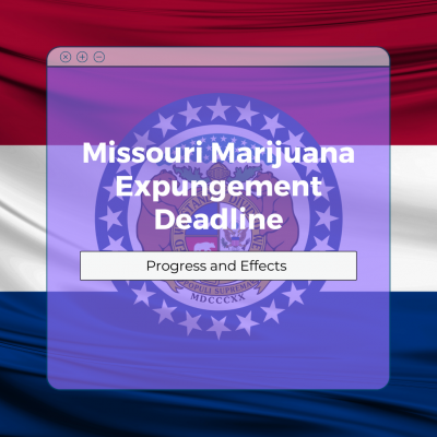 Missouri Marijuana Expungement Deadline Approaches